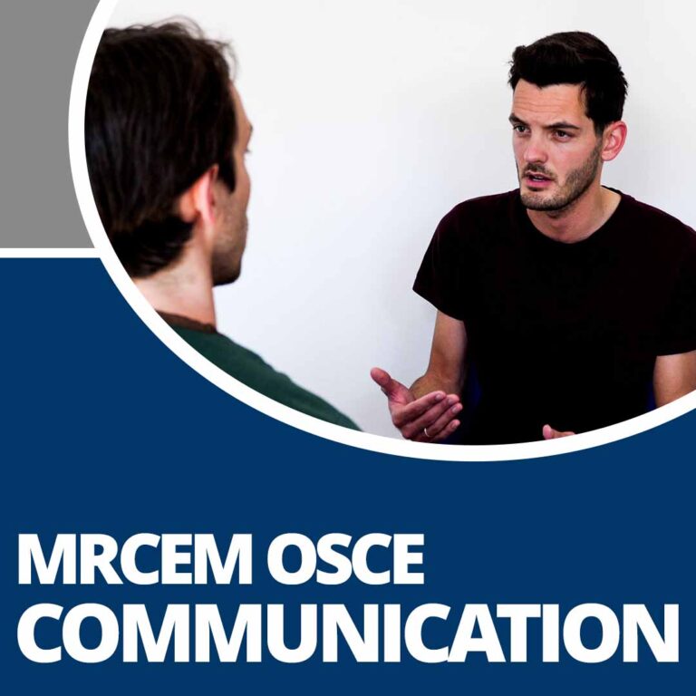 MRCEM OSCE – Communication Skills