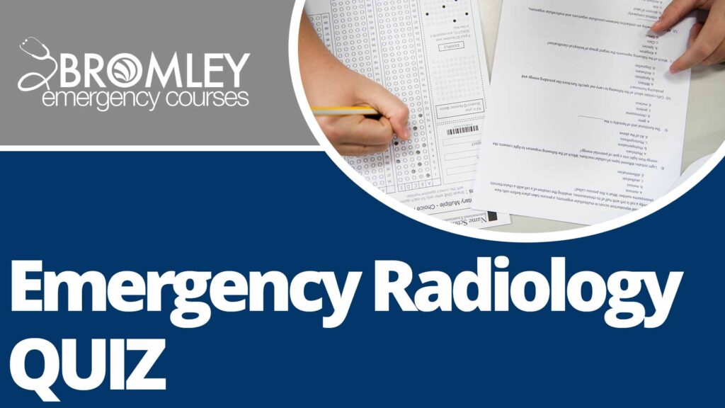 Emergency Radiology Quiz