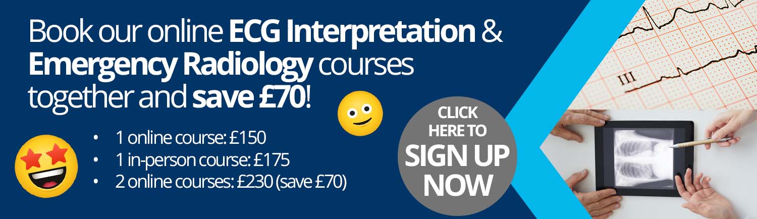 Book our online ECG Interpretation & Emergency Radiology courses together and save £70!