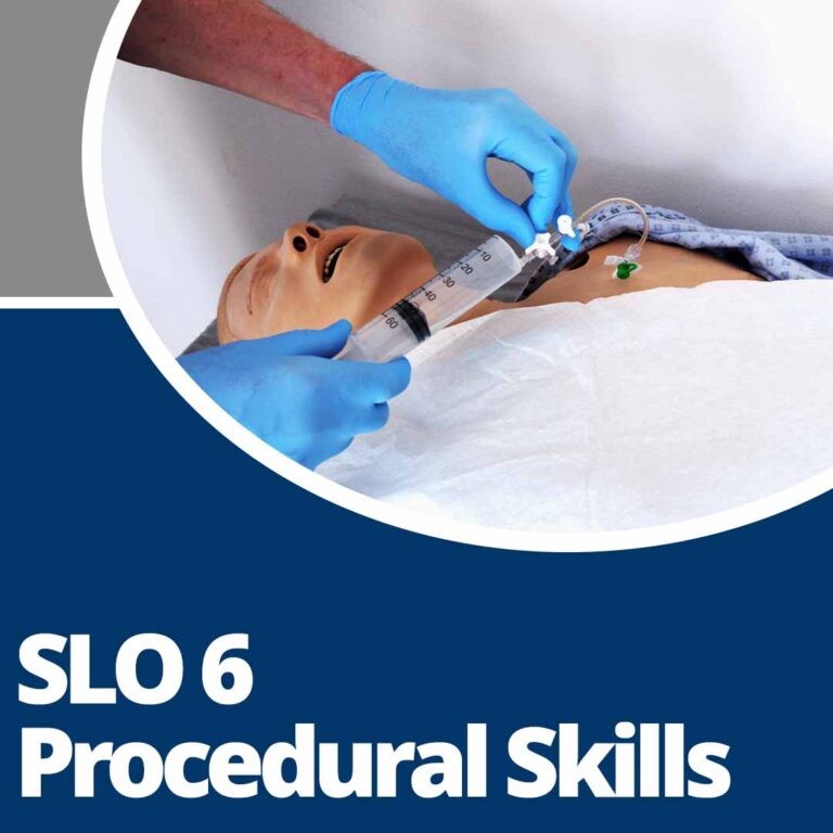 SLO 6: Procedural Skills