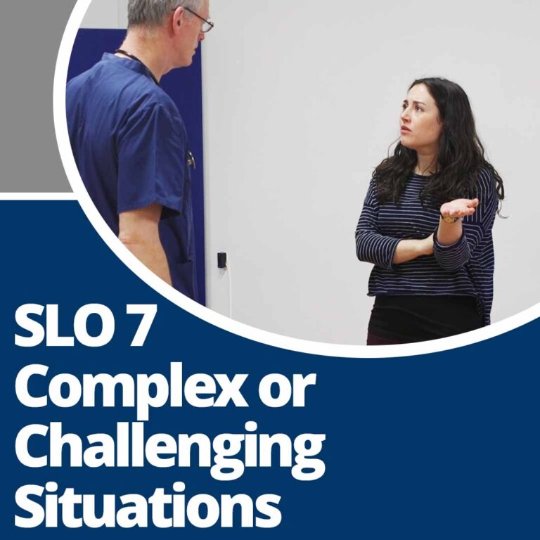 SLO 7: Complex Challenging Situations